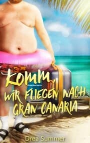 Cover von Komm, wir fliegen nach Gran Canaria