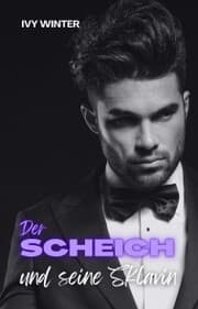 Cover von Der Scheich und seine Sklavin