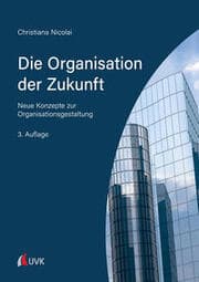 Cover von Die Organisation der Zukunft