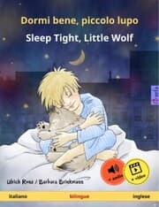 Cover von Dormi bene, piccolo lupo - Sleep Tight, Little Wolf (italiano - inglese)