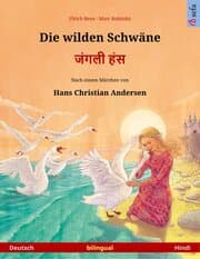 Cover von Die wilden Schwäne - (Deutsch - Hindi)