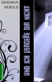 Cover von Und ich vergebe dir nicht