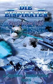 Cover von Die Eispiraten - Gnadenlose Jagd