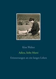 Cover von Adieu, liebe Mutti