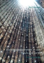 Cover von Vorweggenommen in ein Haus aus Licht