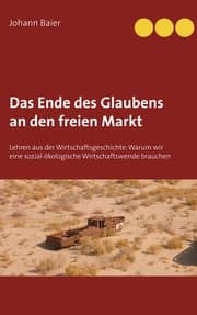 Cover von Das Ende des Glaubens an den freien Markt