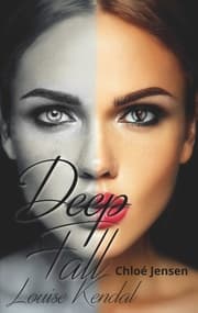Cover von Deep Fall - Louise Kendal