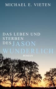Cover von Das Leben und Sterben des Jason Wunderlich