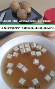Cover von Leben und Aufwachsen in einer Instant Gesellschaft