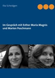 Cover von Im Gespräch mit Esther Maria Magnis und Marion Poschmann