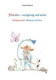 Cover von Fridolito - neugierig auf mehr