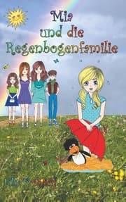 Cover von Mia und die Regenbogenfamilie