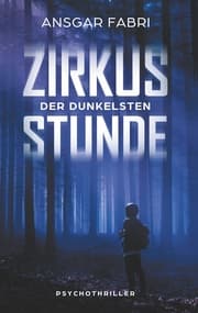 Cover von Zirkus der dunkelsten Stunde