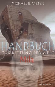 Cover von Handbuch zur Rettung der Welt - Mila