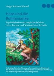 Cover von Hans und die Bohnenranke: Psychedelische und magische Brücken, Leiter, Portale und Schlüssel zum Jenseits