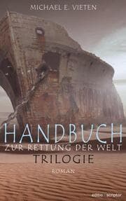 Cover von Handbuch zur Rettung der Welt - Trilogie