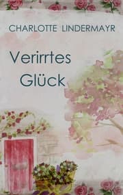 Cover von Verirrtes Glück