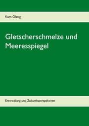 Cover von Gletscherschmelze und Meeresspiegel