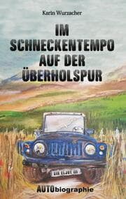 Cover von Im Schneckentempo auf der Überholspur