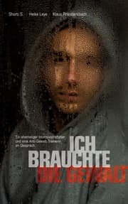 Cover von 'Ich brauchte die Gewalt'
