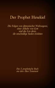Cover von Der Prophet Hesekiel, das 3. prophetische Buch aus dem Alten Testament der BIbel