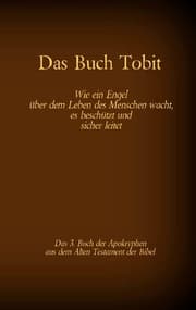 Cover von Das Buch Tobit, das 3. Buch der Apokryphen aus der Bibel