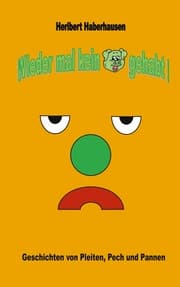 Cover von Wieder mal kein Schwein gehabt!