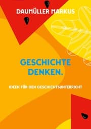 Cover von Geschichte denken.