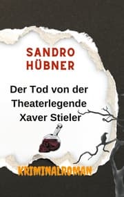 Cover von Der Tod von der Theaterlegende Xaver Stieler
