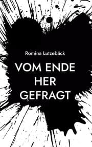 Cover von Vom Ende her gefragt