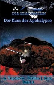 Cover von Die Eispiraten 3 Der Kuss der Apokalypse