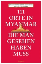 Cover von 111 Orte in Myanmar, die man gesehen haben muss
