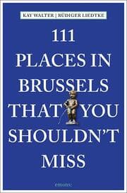 Cover von 111 Places in Brussels That You Shouldn't Miss