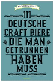 Cover von 111 deutsche Craft Biere, die man getrunken haben muss