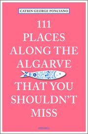 Cover von 111 Places along the Algarve That You Shouldn't Miss