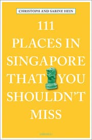 Cover von 111 Places in Singapore That You Shouldn't Miss