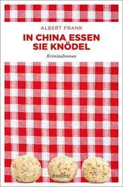 Cover von In China essen sie Knödel