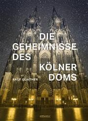 Cover von Die Geheimnisse des Kölner Doms