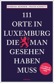 Cover von 111 Orte in Luxemburg, die man gesehen haben muss
