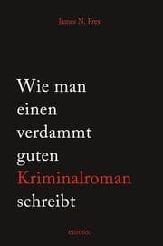 Cover von Wie man einen verdammt guten Kriminalroman schreibt