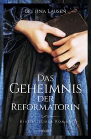 Cover von Das Geheimnis der Reformatorin