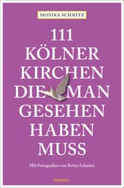 Cover von 111 Kölner Kirchen, die man gesehen haben muss