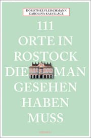 Cover von 111 Orte in Rostock, die man gesehen haben muss