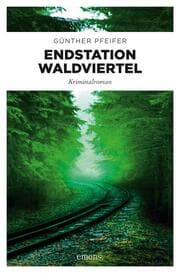 Cover von Endstation Waldviertel