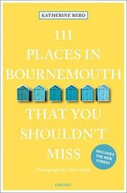 Cover von 111 Places in Bournemouth That You Shouldn't Miss
