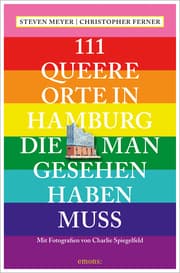 Cover von 111 queere Orte in Hamburg, die man gesehen haben muss