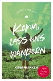 Cover von Komm, lass uns wandern - Oberfranken