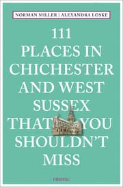 Cover von 111 Places in Chichester That You Shouldn't Miss