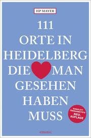 Cover von 111 Orte in Heidelberg, die man gesehen haben muss