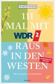 Cover von 111 Mal mit WDR 2 raus in den Westen, Band 3